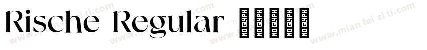 Rische Regular字体转换